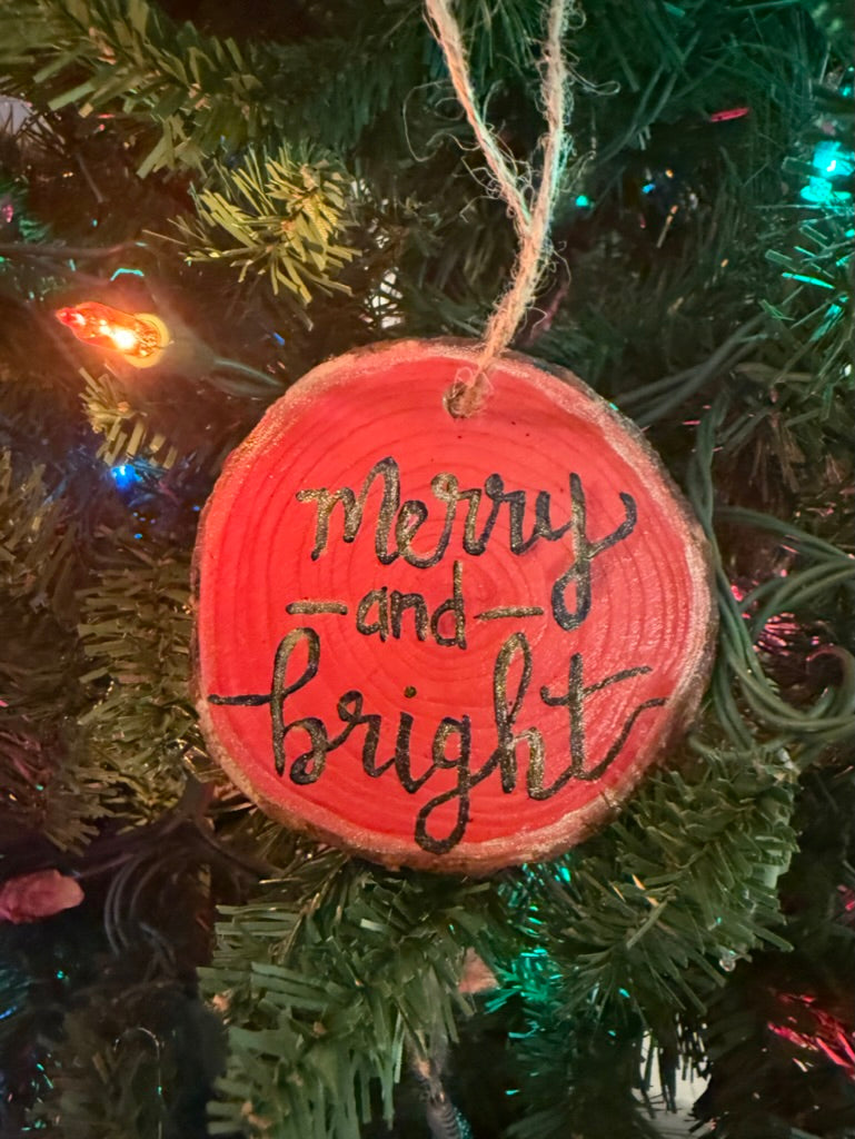 Painted Pine Wood Ornament (Merry and Bright)