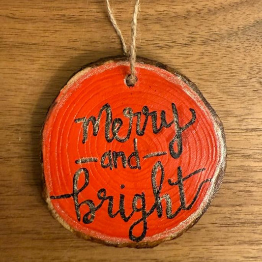 Painted Pine Wood Ornament (Merry and Bright)