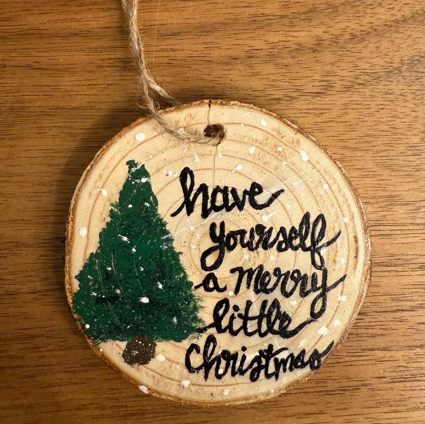 Painted Pine Wood Ornament (Merry Little Christmas)