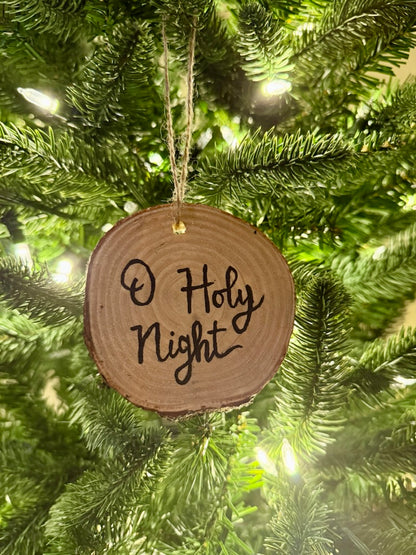 Painted Pine Wood Ornament (O Holy Night)