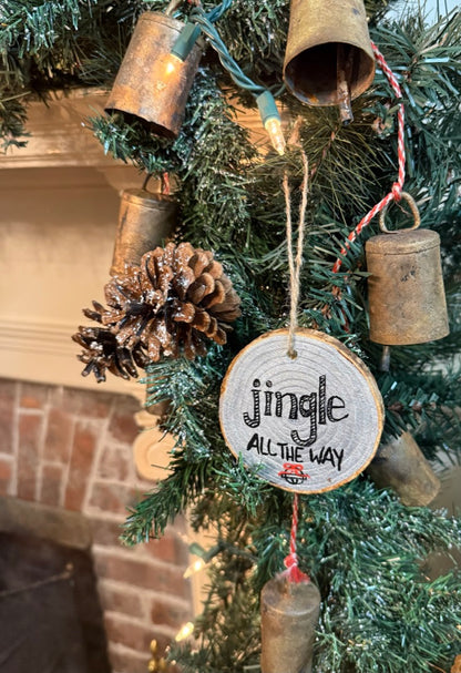 Painted Pine Wood Ornament (Jingle All The Way)