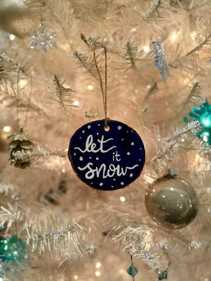 Painted Pine Wood Ornament (Let It Snow)